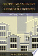 Growth management and affordable housing do they conflict? /