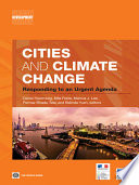 Cities and climate change responding to an urgent agenda /