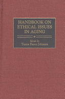 Handbook on ethical issues in aging