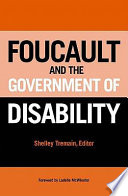 Foucault and the government of disability