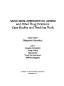Social work approaches to alcohol and other drug problems : case studies and teaching tools /