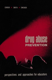 Drug abuse, prevention : perspectives and approaches for educators /