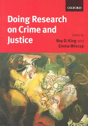 Doing research on crime and justice /