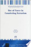 Use of force in countering terrorism edited by M. Uğur Ersen and Çınar Özen.