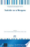 Suicide as a weapon