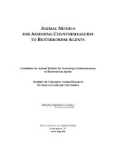 Animal models for assessing countermeasures to bioterrorism agents