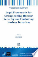 Legal framework for strengthening nuclear security and combating nuclear terrorism