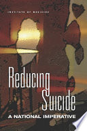 Reducing suicide a national imperative /