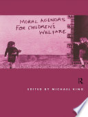 Moral agendas for children's welfare