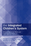 The integrated children's system enhancing social work recording and inter-agency practice /