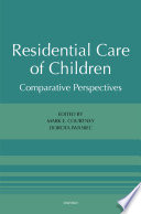 Residential care of children comparative perspectives /