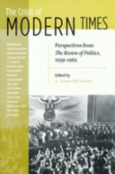 The crisis of modern times perspectives from The review of politics, 1939-1962 /