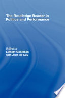The Routledge reader in politics and performance