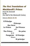 The first translations of Machiavelli's Prince from the sixteenth to the first half of the nineteenth century /