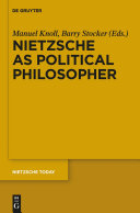 Nietzsche as political philosopher /