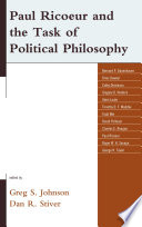 Paul Ric�ur and the task of political philosophy