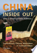 China inside out contemporary Chinese nationalism and transnationalism /