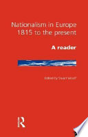 Nationalism in Europe, 1815 to the present a reader /