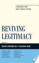 Reviving legitimacy : lessons for and from China /