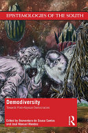 Demodiversity : towards post-abyssal democracies /