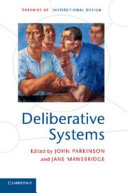 Deliberative systems deliberative democracy at the large scale /
