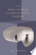 The real world of democratic theory