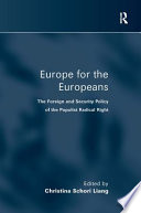 Europe for the Europeans the foreign and security policy of the Populist radical Right /