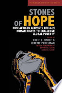 Stones of hope : how African activists reclaim human rights to challenge global poverty /