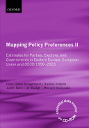 Mapping policy preferences II estimates for parties, electors, and governments in Eastern Europe, European Union, and OECD 1990-2003 /