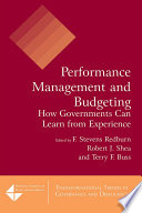 Performance management and budgeting how governments can learn from experience /