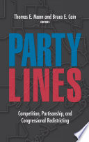 Party lines competition, partisanship, and congressional redistricting /
