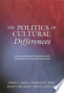 The politics of cultural differences social change and voter mobilization strategies in the post-New Deal period /