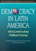 Democracy in Latin America (re)constructing political society /