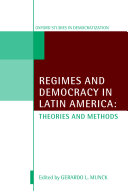 Regimes and democracy in Latin America theories and methods /