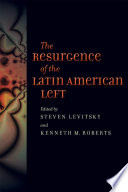 The resurgence of the Latin American left /