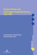 European parties and the European integration process, 1945-1992 /