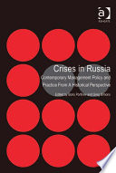Crises in Russia contemporary management policy and practice from a historical perspective /