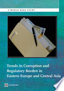 Trends in corruption and regulatory burden in Eastern Europe and Central Asia