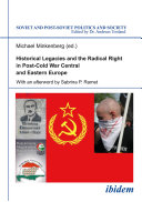 Historical legacies and the radical right in post-cold war Central and Eastern Europe /