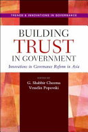 Building trust in government innovations in governance reform in Asia /