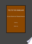 Ties to the homeland second generation transnationalism /