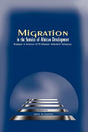Migration in the service of African development essays in honour of professor Aderanti Adepoju /