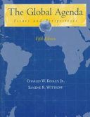 The global agenda : issues and perspectives /