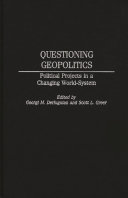 Questioning geopolitics political projects in a changing world-system /
