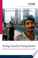 Doing good or doing better development policies in a globalising world /