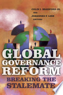 Global governance reform breaking the stalemate /