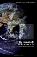 The borderlands of Southeast Asia : geopolitics, terrorism, and globalization /