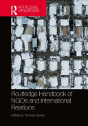Routledge handbook of NGOs and international relations /