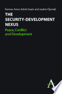 The security-development nexus peace, conflict and development /