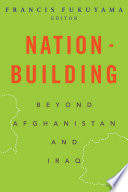 Nation-building beyond Afghanistan and Iraq /